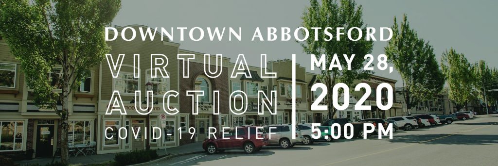 Downtown Abbotsford Virtual Auction | COVID-19 Relief Fundraiser