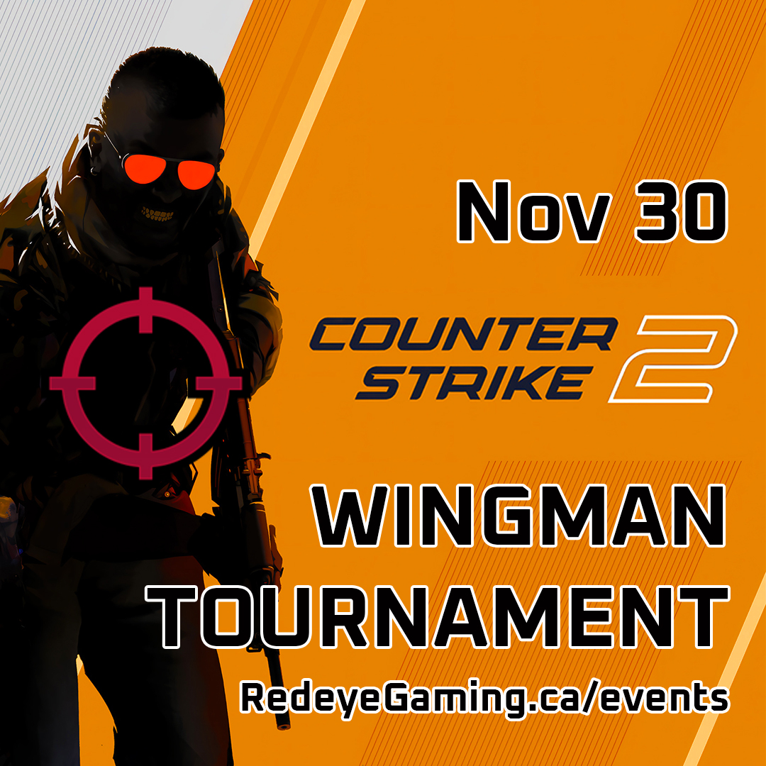 Downtown Abbotsford | Redeye Gaming Lounge Counter Strike 2 Wingman ...